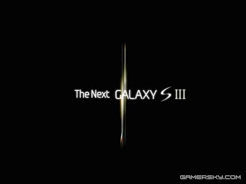 Galaxy S III最终配置出炉
